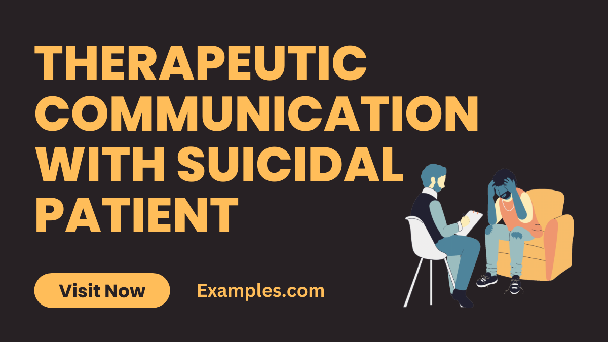 Therapeutic Communication with Suicidal Patient