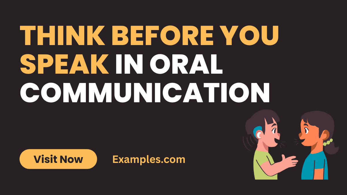 Think Before You Speak in Oral Communication
