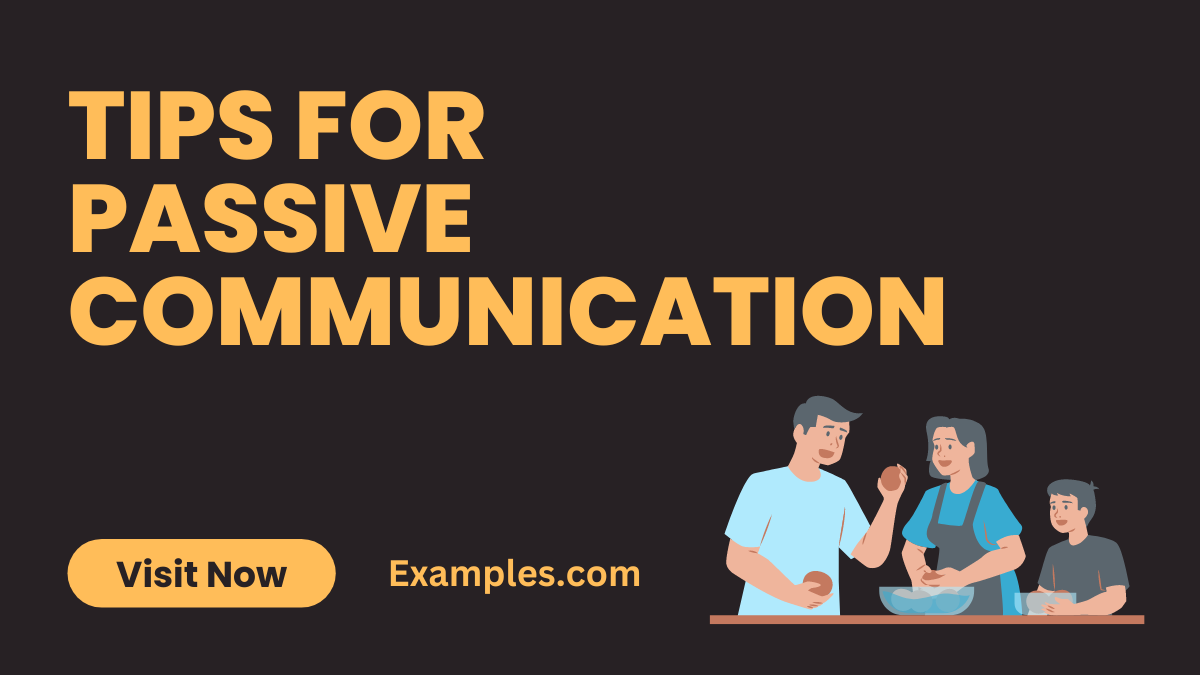 Tips for Passive Communication
