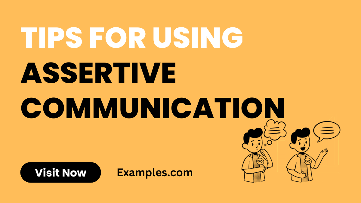 Tips for Using Assertive Communication 1