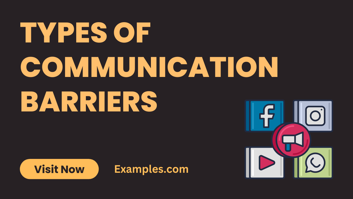 Types of Communications Barriers