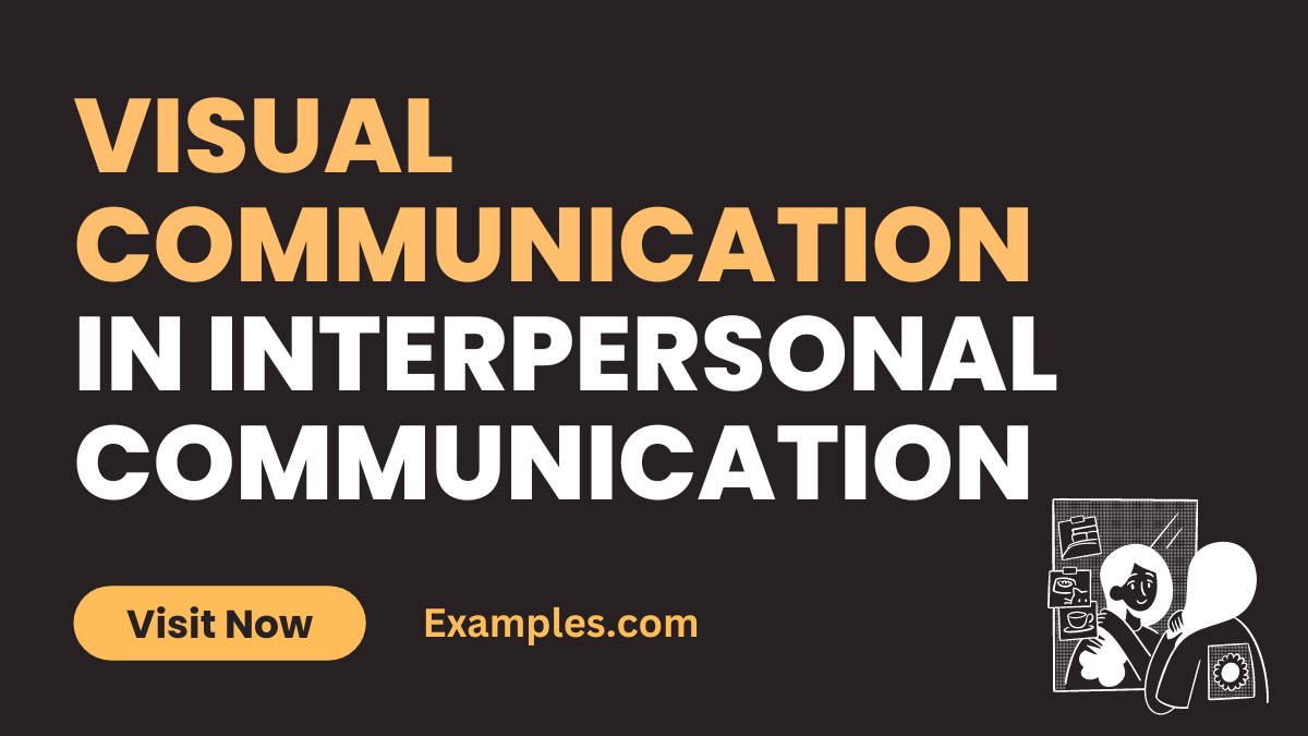 Visual Communication in Interpersonal Communication