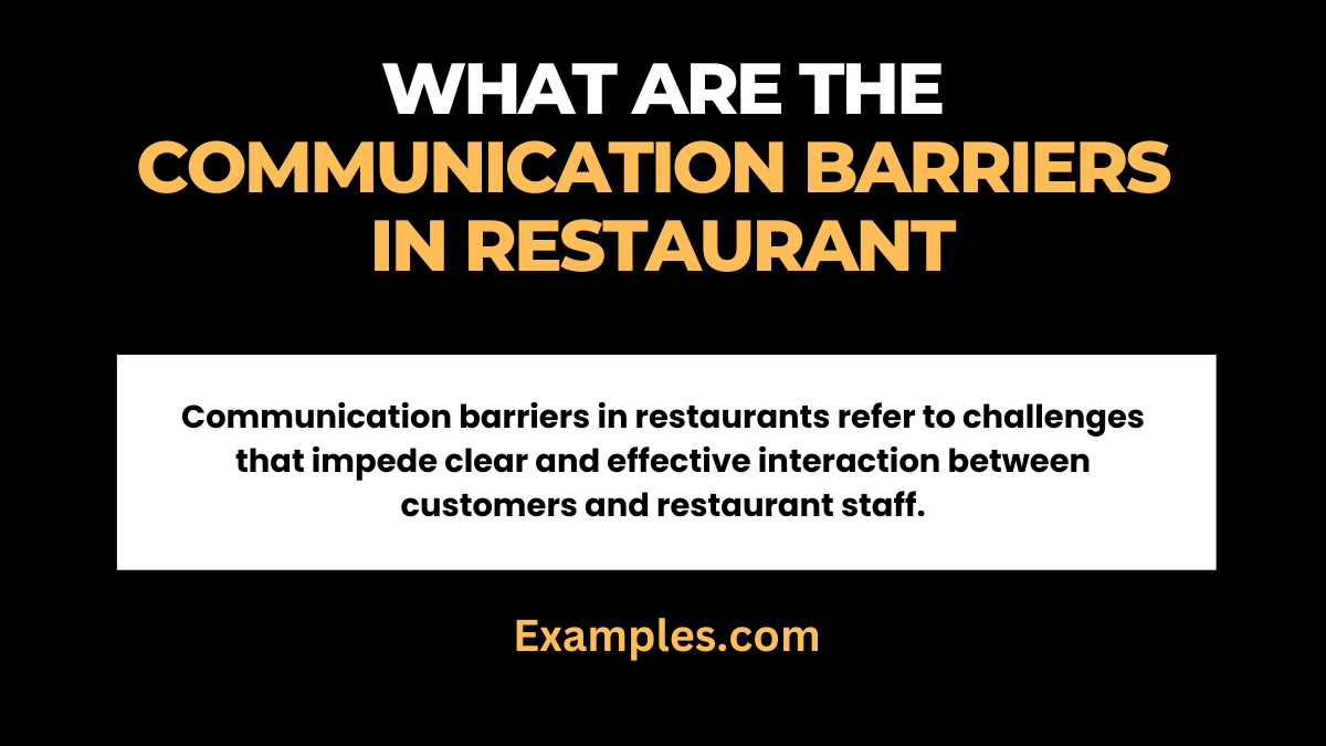 what are the communication barriers in restaurants