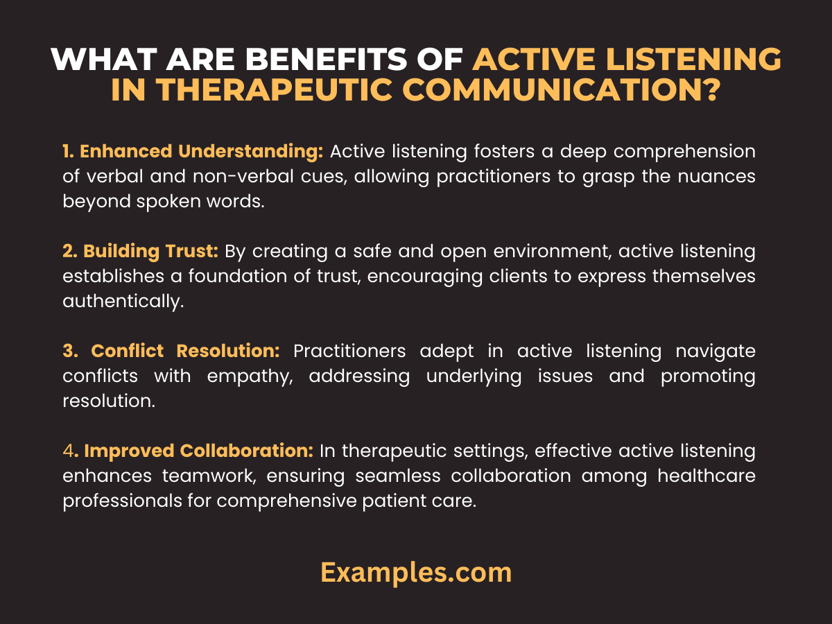 what are benefits of active listening in the therapeutic communications
