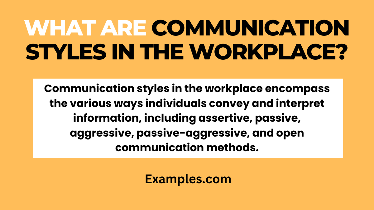 what are communication styles in the workplace