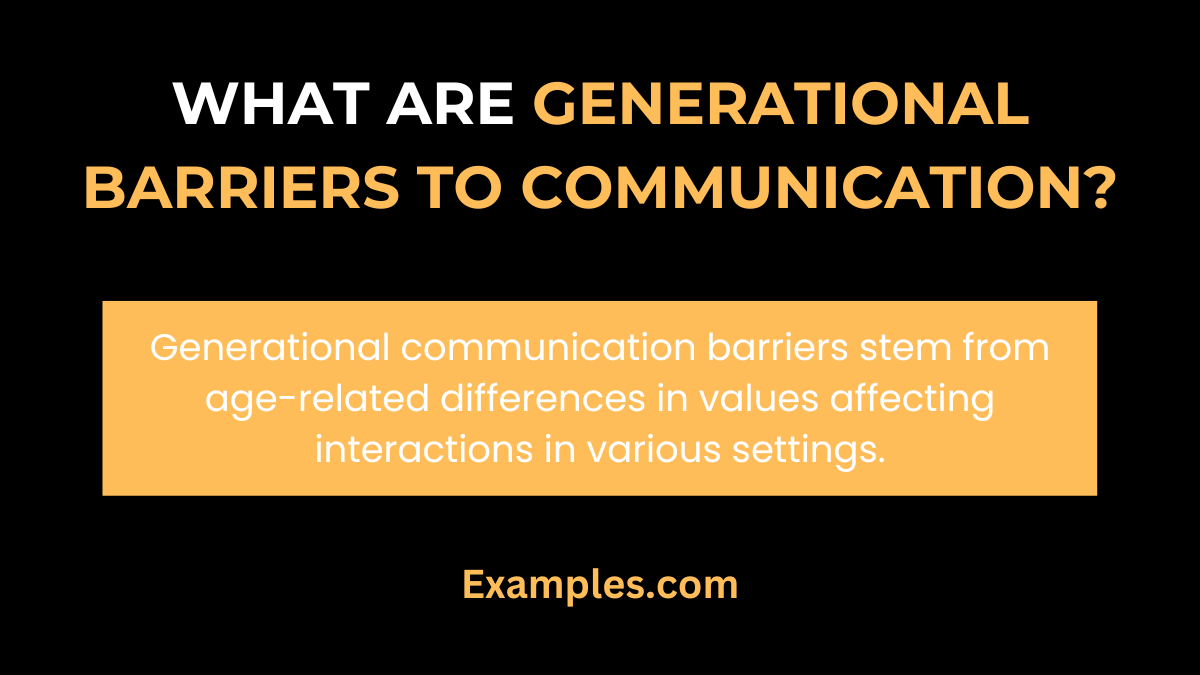 what are generational barriers to communications