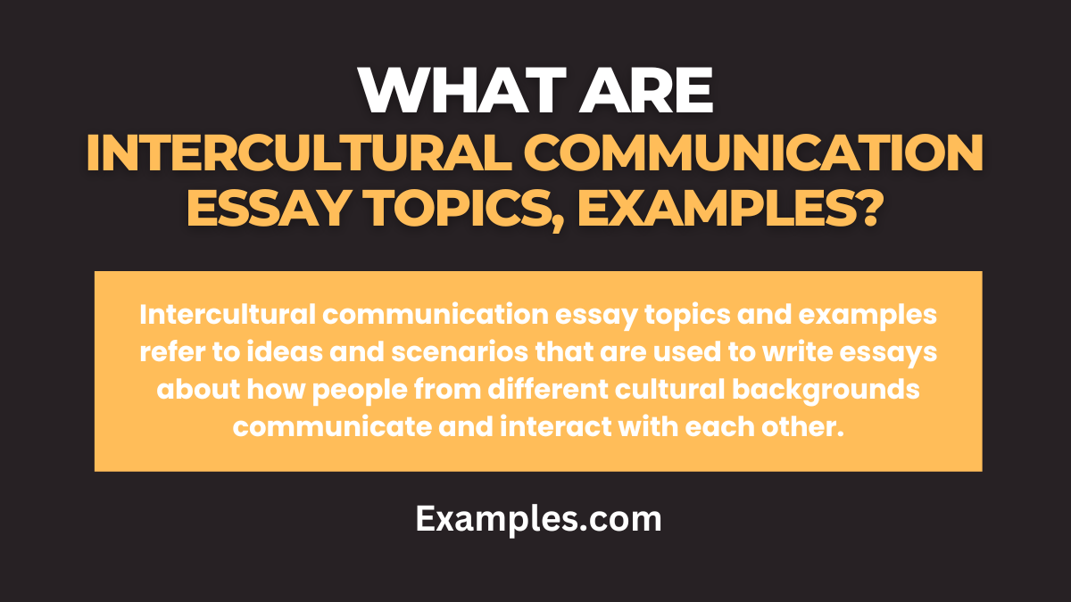 what are intercultural communication essay topics examples