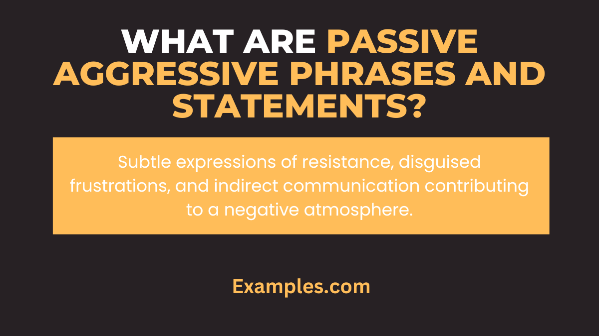 what are passive aggressive phrases and statement