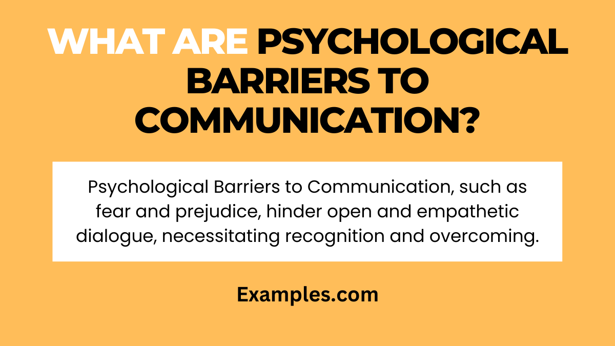 what are psychological barriers to communicationss