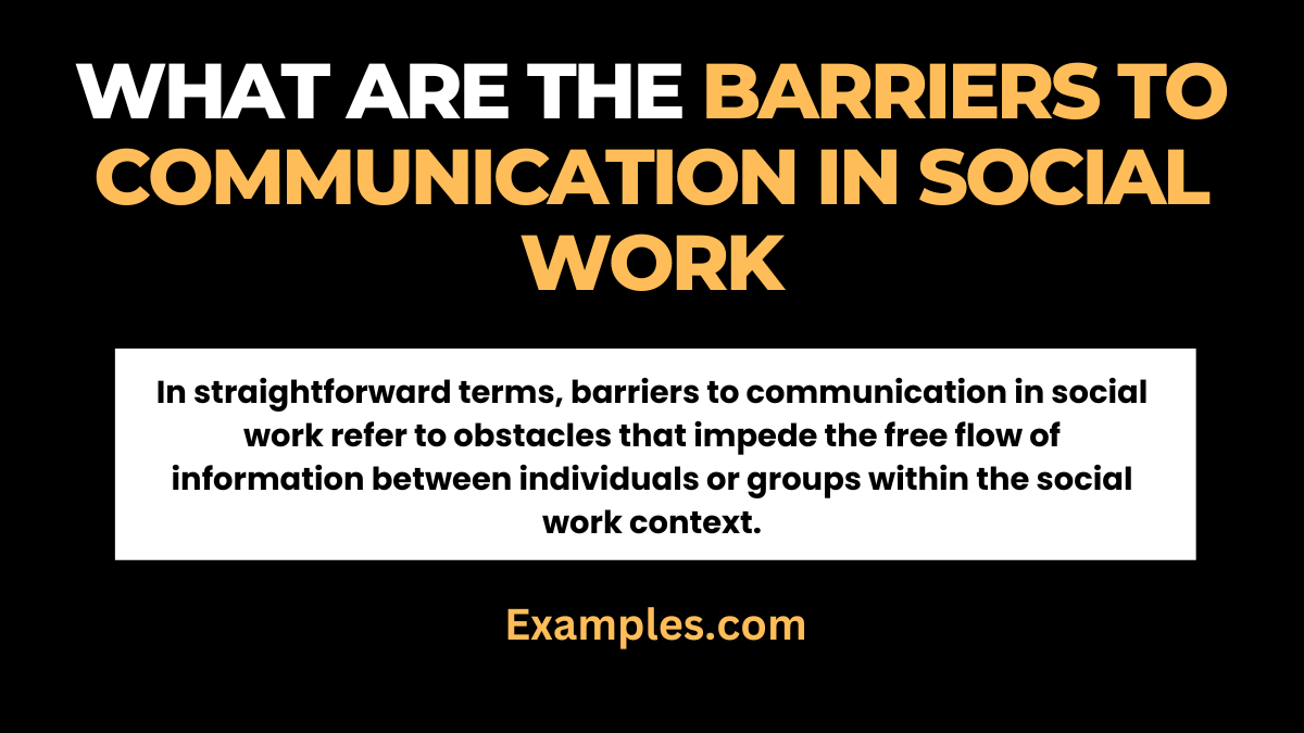 what are the barriers to communication in social work