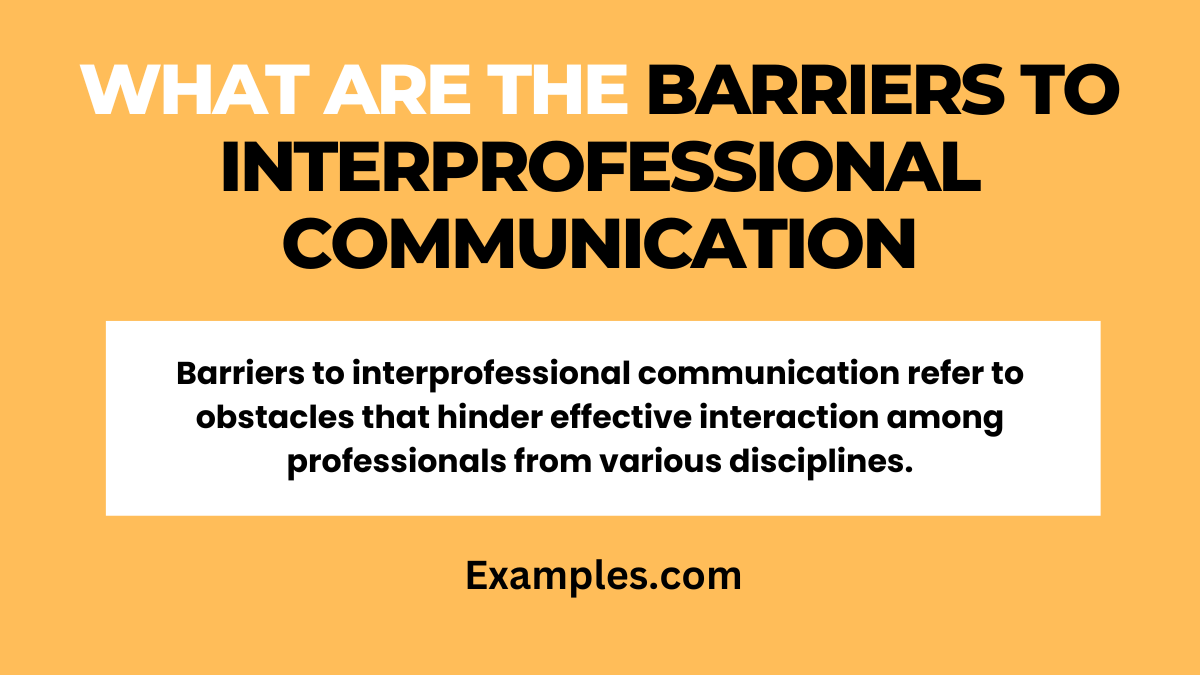 what are the barriers to interprofessional communication