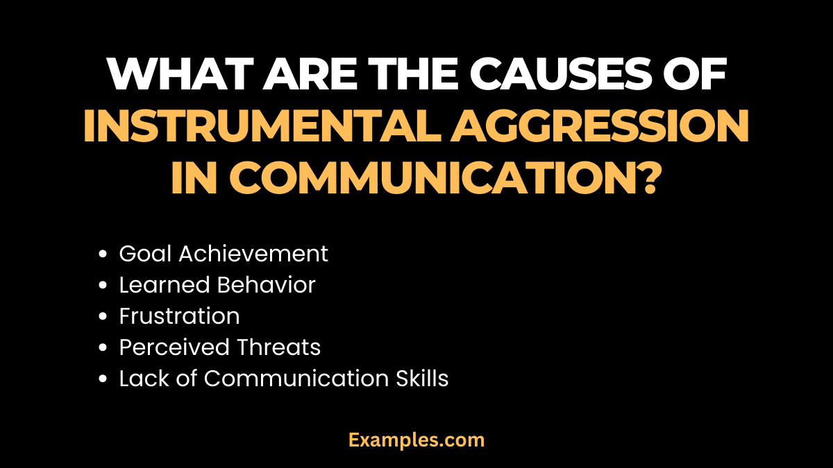 what are the causes of instrumental aggression in communication