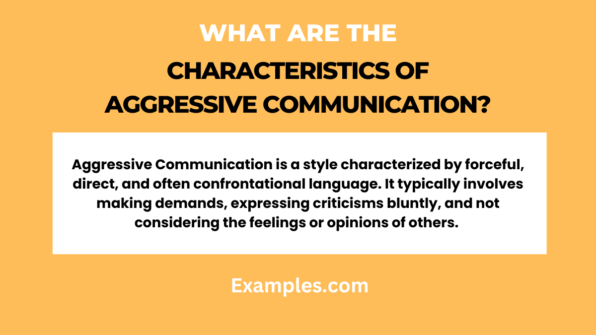 what are the characteristics of aggressive communication