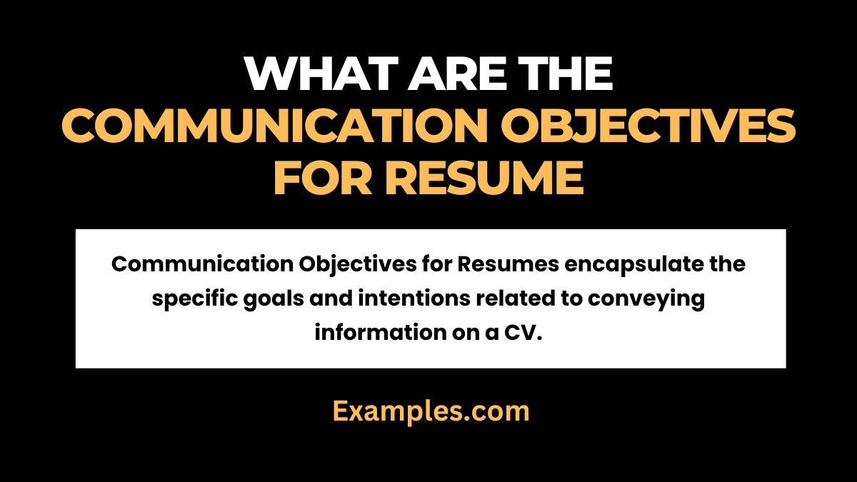 what are the communication objectives for resume