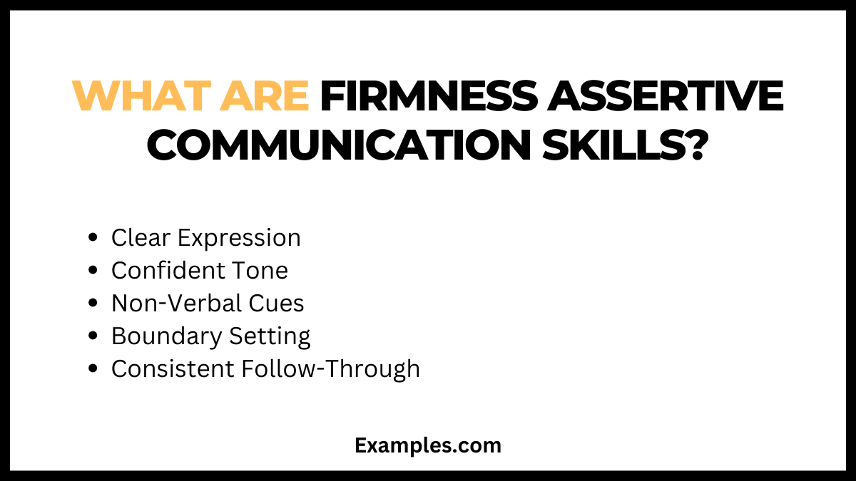 what are the firmness assertive communication skills
