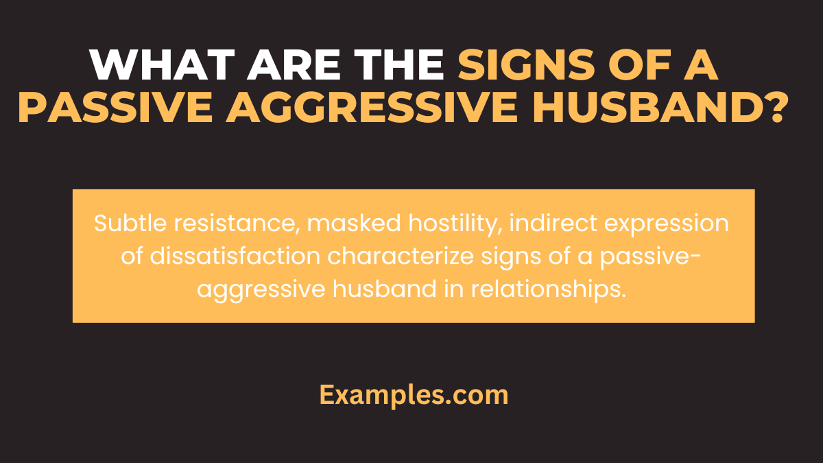 What are the Signs of a Passive Aggressive Husband