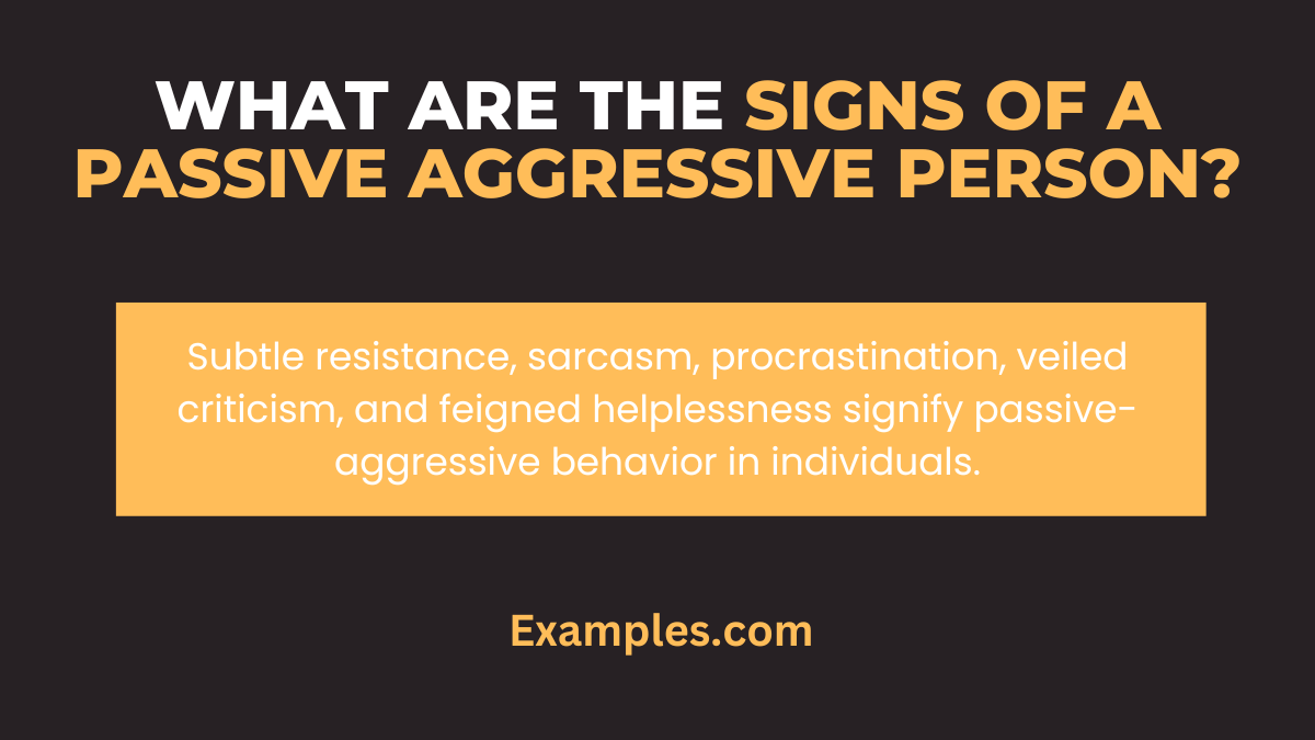 Signs Of Passive Aggressive Person 19 Examples How To Overcome