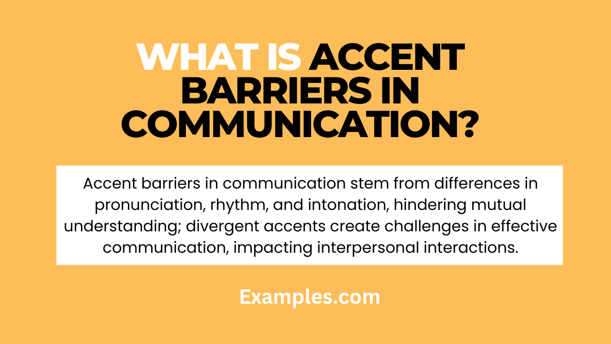what is accent barriers in communication