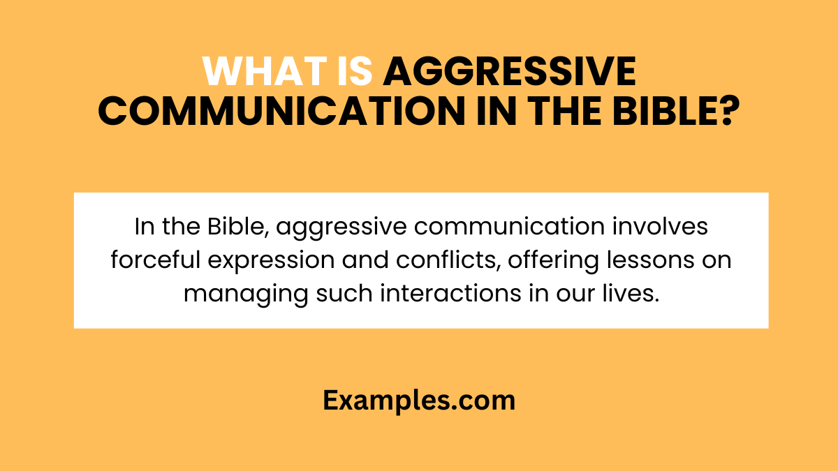 what is aggressive communication in the bible