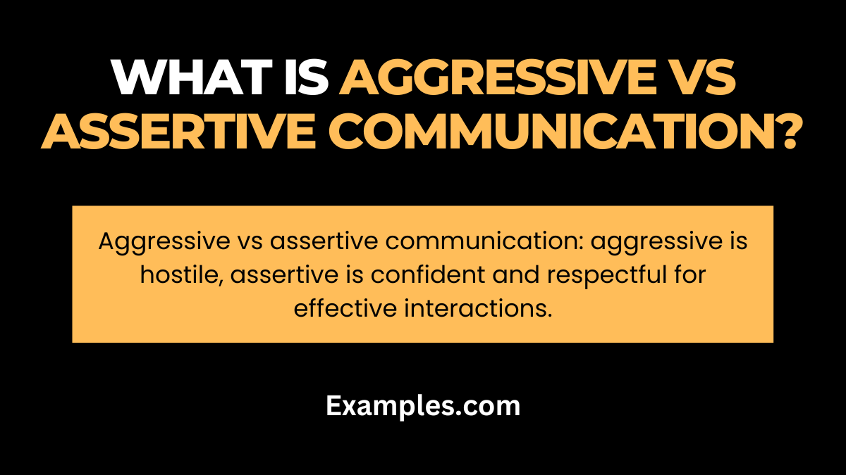 what is aggressive vs assertive communication