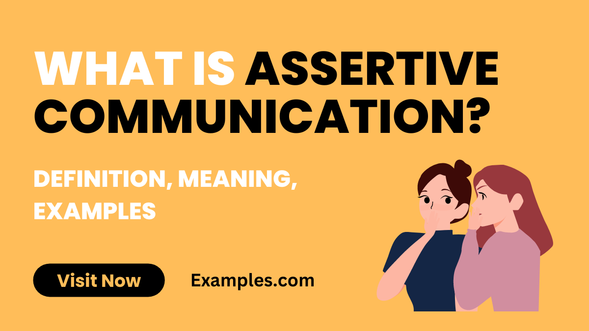 What is Assertive Communication