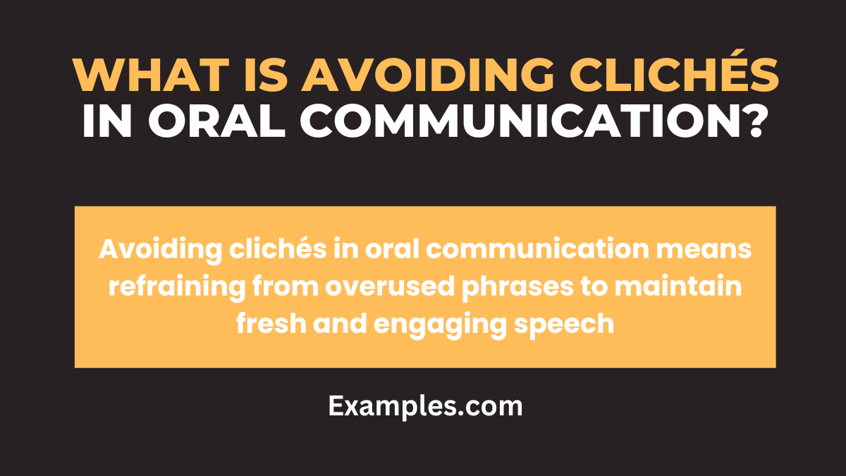 what is avoiding clichés in oral communication
