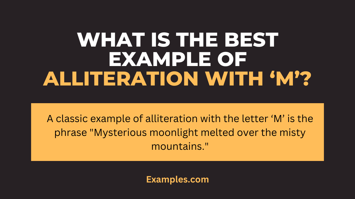 what is best example of alliteration with m