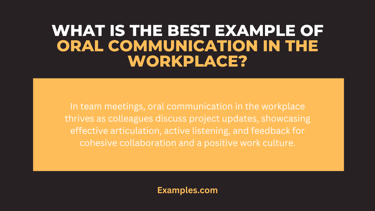 what is best example of oral communication in workplace
