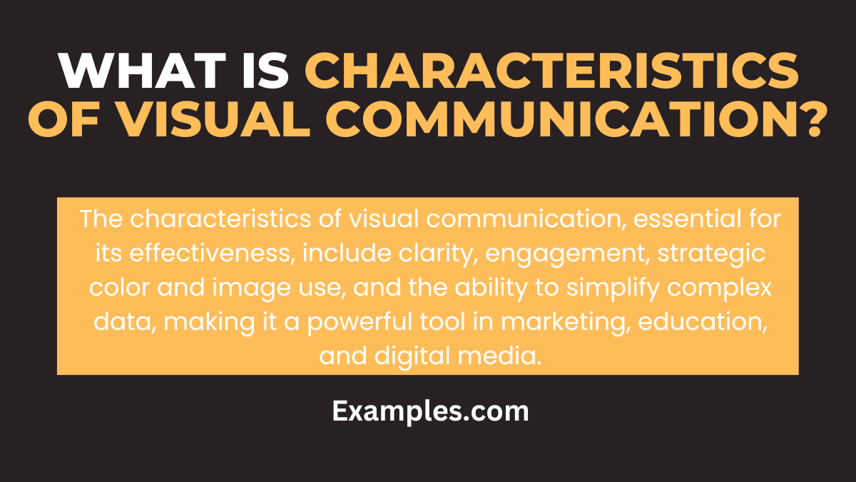 what is characteristics of visual communication
