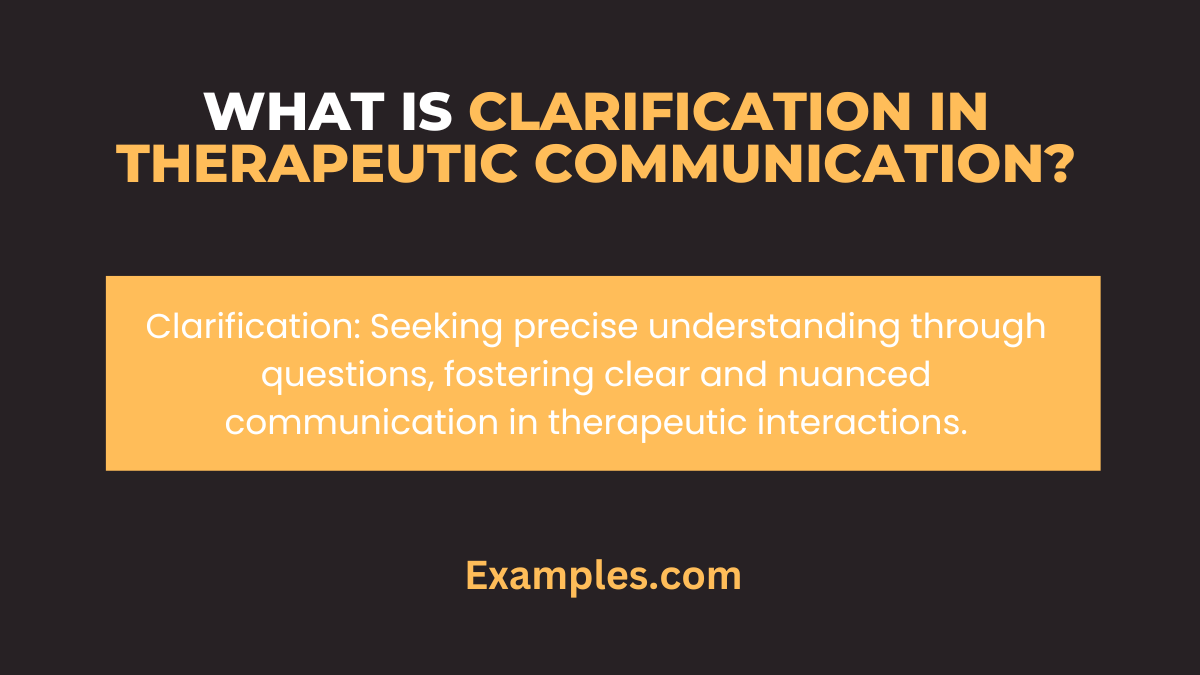 what is clarification in therapeutic communication