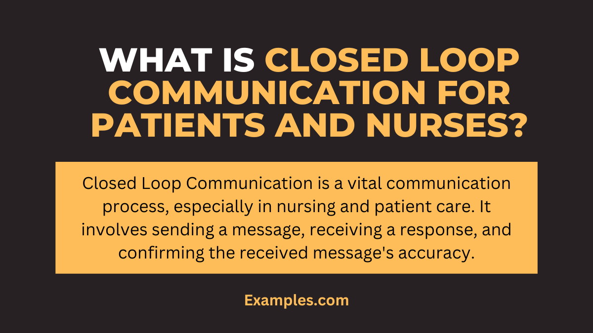 what is closed loop communication for patients and nurses