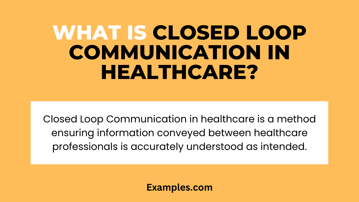 What Is Closed Loop Communication In Healthcare