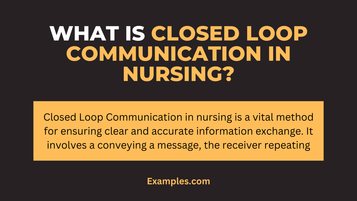 what is closed loop communication in nursing