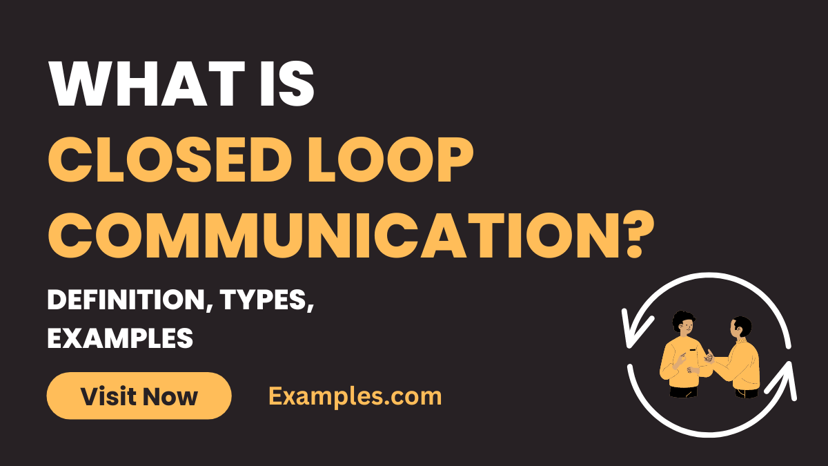 What is Closed Loop Communication