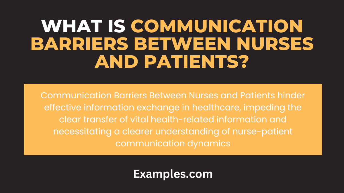 Communication Barriers Between Nurses and Patients 19+ Examples, Tips