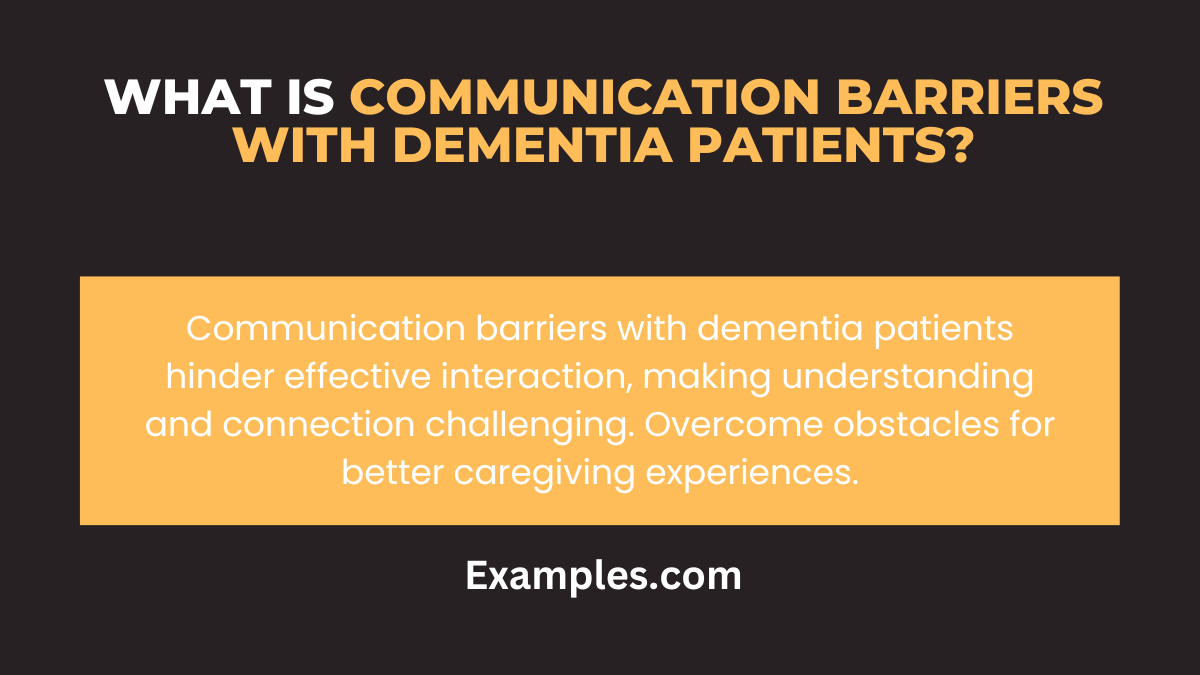 what is communication barriers with dementia patients