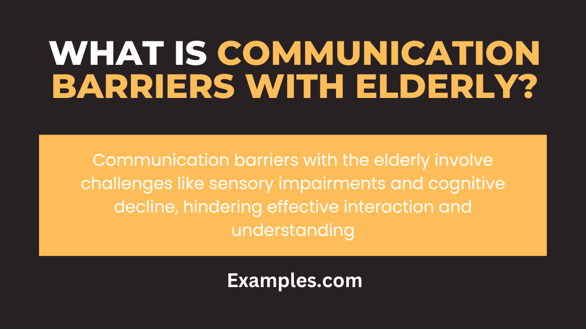 what is communication barriers with elderly