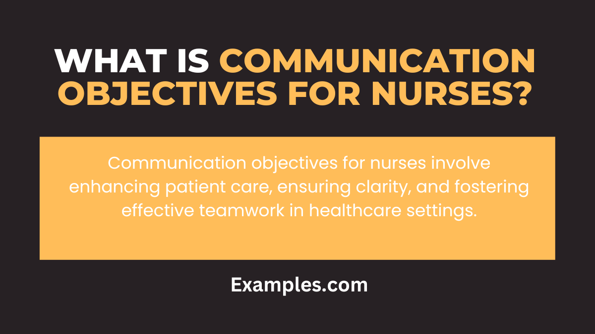 what is communication objectives for nurses