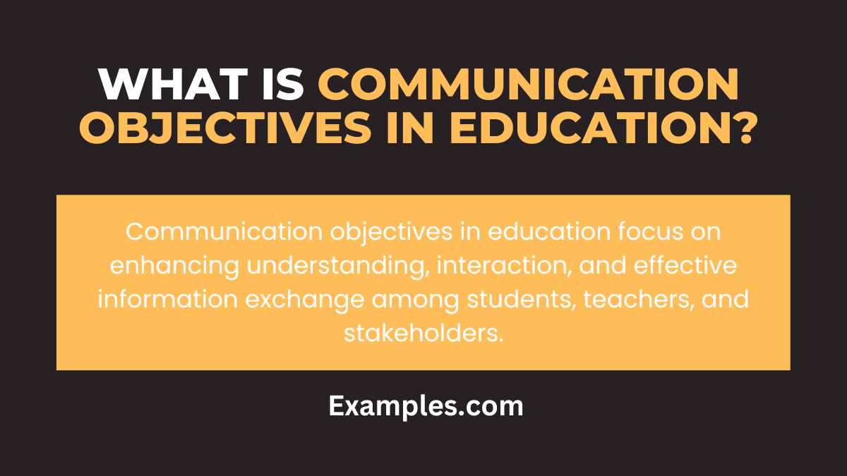what is communication objectives in education