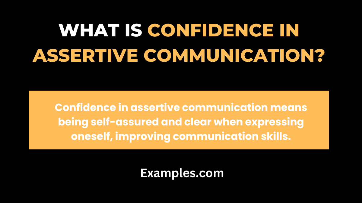 what is confidence in assertive communication