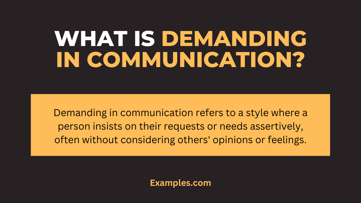 what is demanding in communication