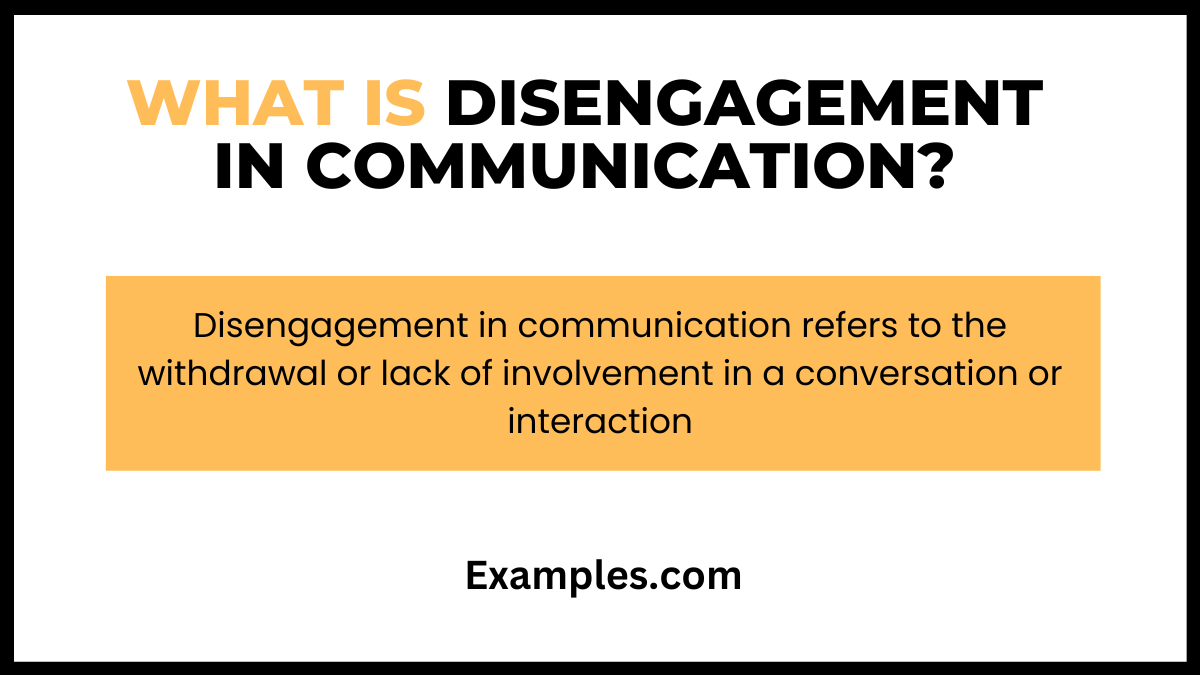 disengagement-in-communication-19-examples