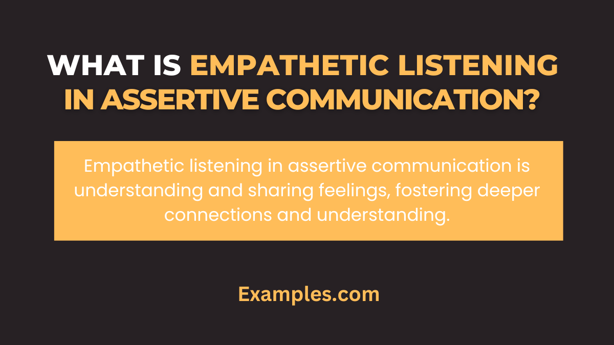 what is empathetic listening in assertive communications