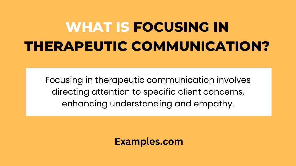 what is focusing in therapeutic communication