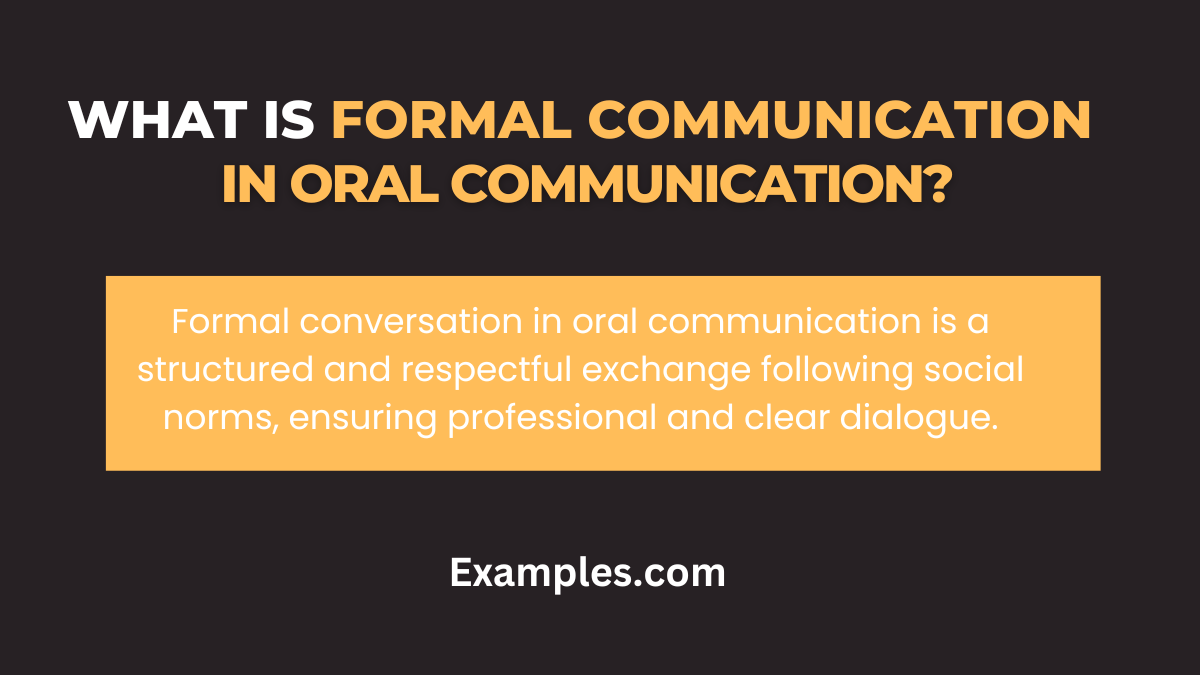 what is formal conversation in oral communication