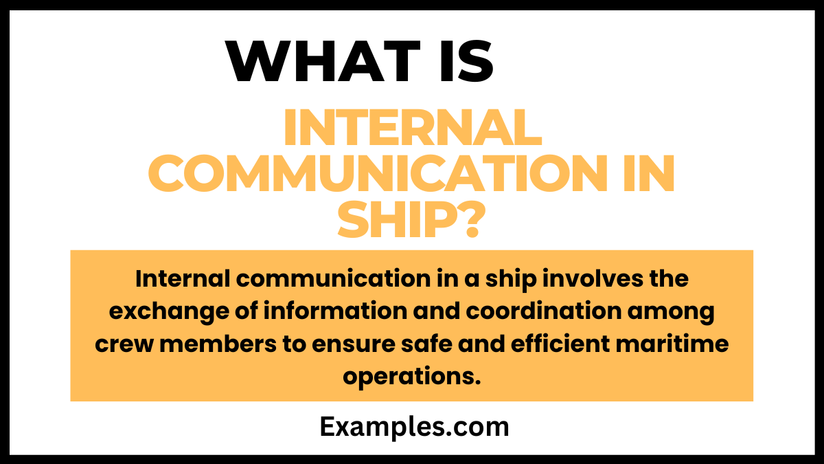 what is internal communication in ship