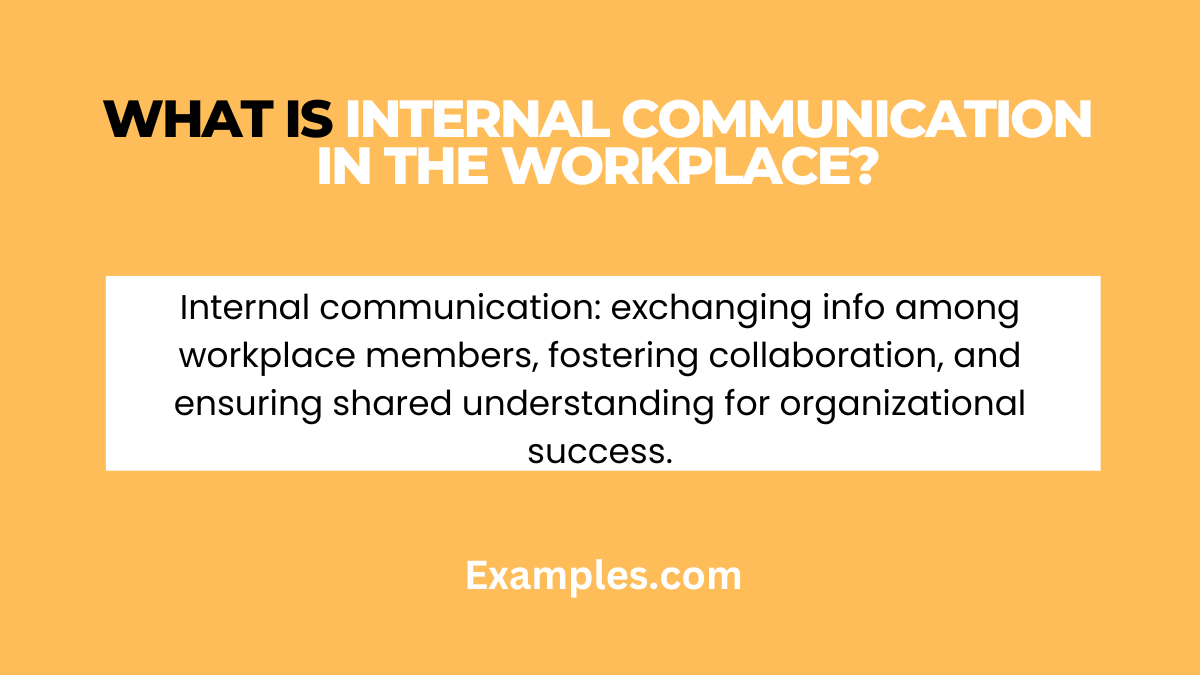what is internal communication in the workplace 1