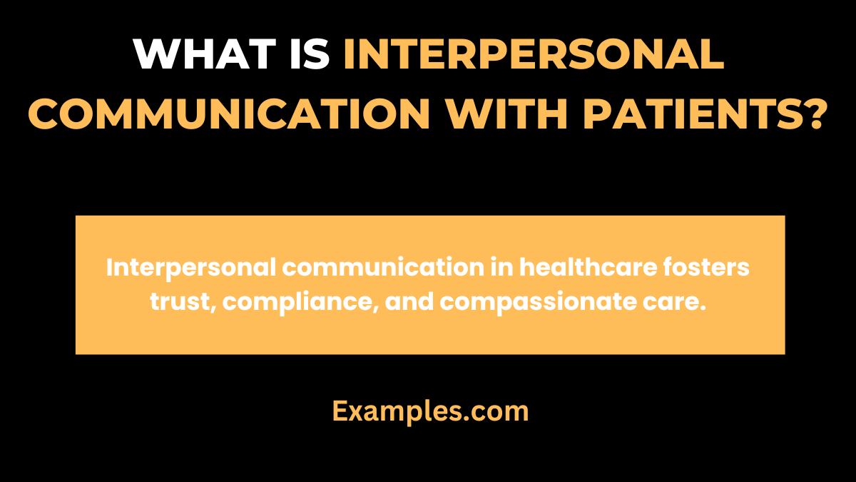 what is interpersonal communication with patients