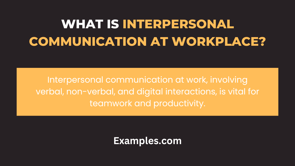 what is interpersonal communicationss at workplace