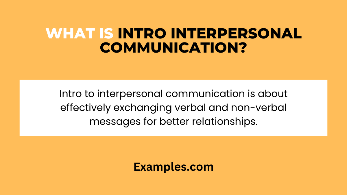 What is Intro Interpersonal Communication